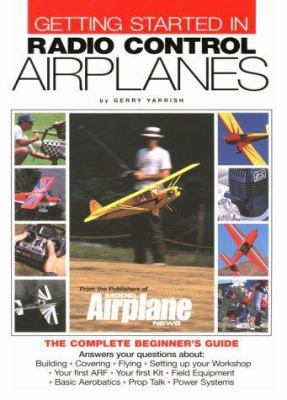Getting Started in Radio Control Airplanes B000CLUINQ Book Cover