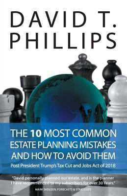 10 Most Common Estate Planning Mistakes and How... 1482336324 Book Cover