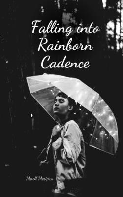 Falling into Rainborn Cadence B0DQRDHWVH Book Cover