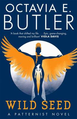 Wild Seed: Octavia E. Butler (The Patternist Se... 1472280997 Book Cover