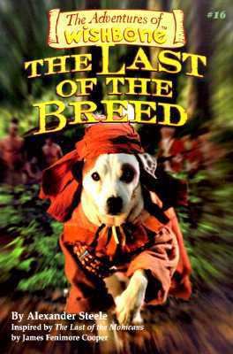 The Last of the Breed (The Adventures of Wishbo... 1570642737 Book Cover