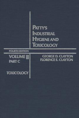 Patty's Industrial Hygiene and Toxicology, Toxi... 0471547263 Book Cover