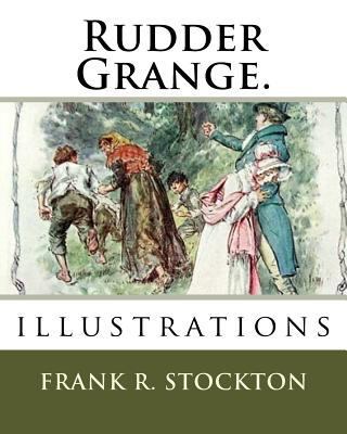 Rudder Grange.: illustrations 1718744870 Book Cover