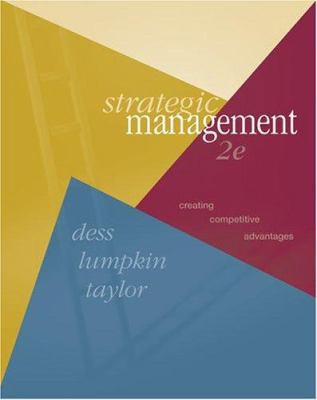 Strategic Management: Creating Competitive Adva... 0072952423 Book Cover