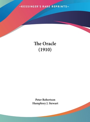 The Oracle (1910) 1161698426 Book Cover