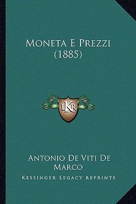 Moneta E Prezzi (1885) [Italian] 116759746X Book Cover