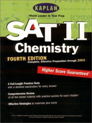 Kaplan SAT II: Chemistry, Fourth Edition: Highe... 0743205332 Book Cover