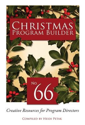 Christmas Program Builder #66: Creative Resourc... 0834182629 Book Cover