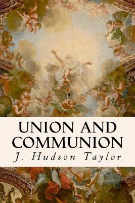 Union And Communion 153506692X Book Cover