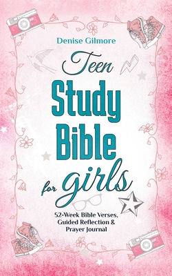 Teen Study Bible for Girls: 52-Week Bible Verse... 9189700015 Book Cover