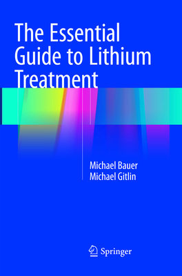The Essential Guide to Lithium Treatment 331980992X Book Cover
