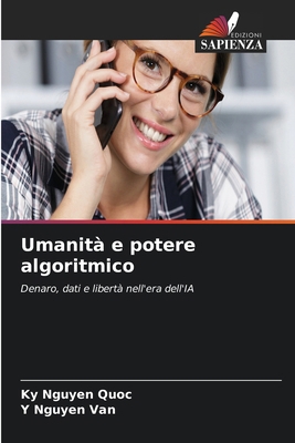 Umanità e potere algoritmico (Italian Edition) [Italian] 6630426916 Book Cover