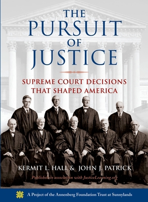 Pursuit of Justice: Supreme Court Decisions Tha... 0195311892 Book Cover