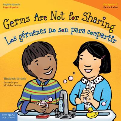 Germs Are Not for Sharing / Los Gérmenes No Son... 1575423685 Book Cover