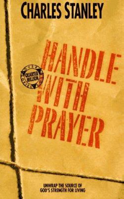 Handle with Prayer 0896939634 Book Cover