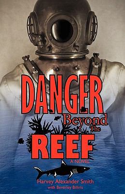 Danger Beyond the Reef 1440159637 Book Cover