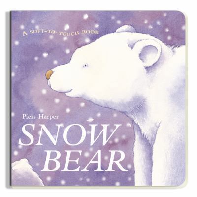 Snow Bear 1405048573 Book Cover