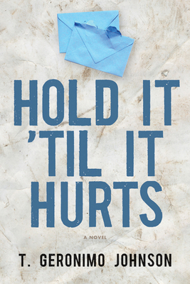 Hold It 'til It Hurts 1566893097 Book Cover
