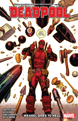 Deadpool by Skottie Young Vol. 3: Weasel Goes t... 1302914405 Book Cover