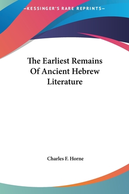 The Earliest Remains Of Ancient Hebrew Literature 1161512969 Book Cover