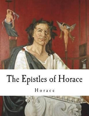 The Epistles of Horace 1722380276 Book Cover