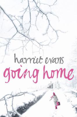 Going Home. Harriet Evans 0007198434 Book Cover