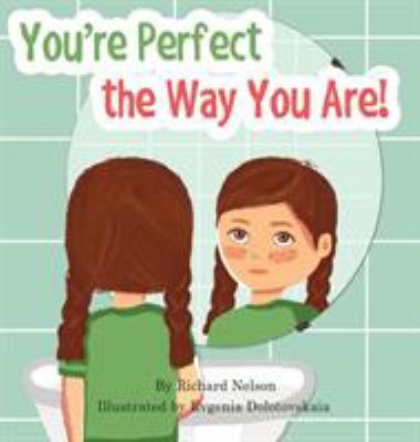 You're Perfect the Way You Are! 1775283925 Book Cover