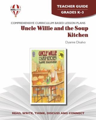 Uncle Willie and the Soup Kitchen - Teacher Gui... 1561374776 Book Cover