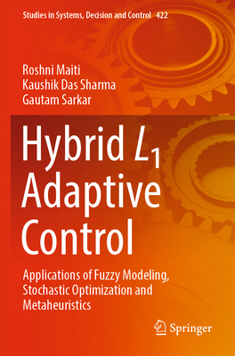 Hybrid L1 Adaptive Control: Applications of Fuz... 303097104X Book Cover