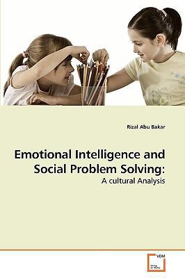 Emotional Intelligence and Social Problem Solving 3639240316 Book Cover