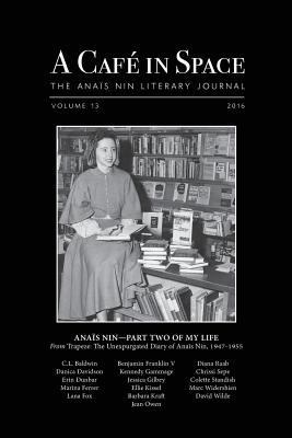 A Cafe in Space: The Anais Nin Literary Journal... 0988917076 Book Cover