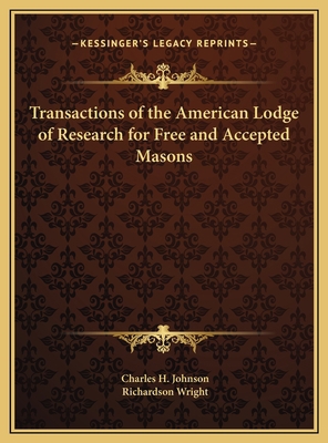 Transactions of the American Lodge of Research ... 1169741797 Book Cover