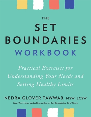 The Set Boundaries Workbook: Practical Exercise... 034943137X Book Cover