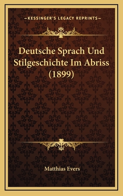 Deutsche Sprach Und Stilgeschichte Im Abriss (1... [German] 1168576903 Book Cover