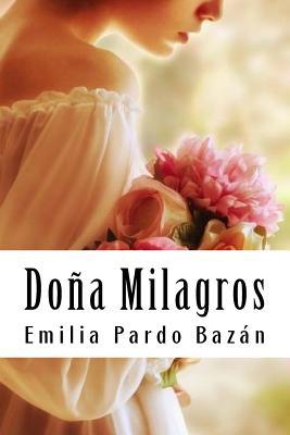 Doña Milagros [Spanish] 1987593677 Book Cover