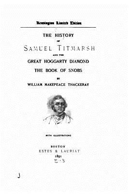 The History of Samuel Titmarsh 153074198X Book Cover