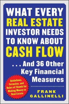 What Every Real Estate Investor Needs to Know a... 0071422579 Book Cover