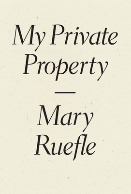 My Private Property 1940696380 Book Cover