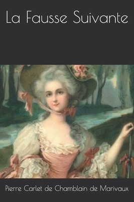 La Fausse Suivante [French] 170207790X Book Cover