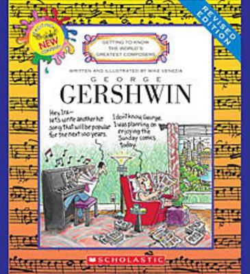 George Gershwin (Revised Edition) (Getting to K... 053122659X Book Cover