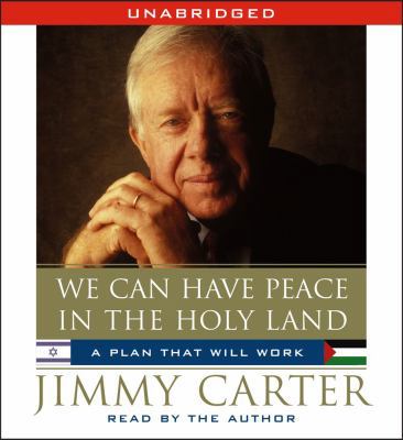 We Can Have Peace in the Holy Land: A Plan That... 0743583450 Book Cover