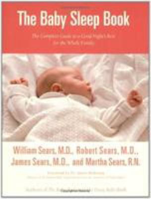 The Baby Sleep Book: The Complete Guide to a Go... B000JBY0OW Book Cover