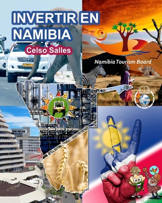 INVERTIR EN NAMIBIA - Visit Namibia - Celso Sal... [Spanish] B0B1ZJ9CW3 Book Cover