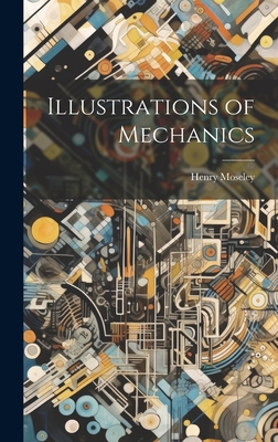 Illustrations of Mechanics 1020357193 Book Cover