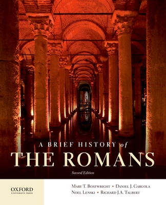 A Brief History of the Romans 0199987556 Book Cover