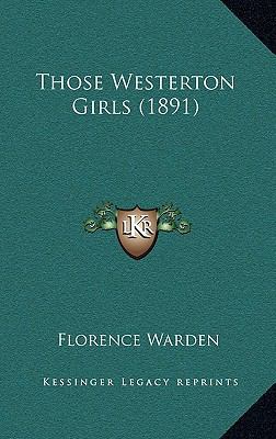 Those Westerton Girls (1891) 1165174774 Book Cover