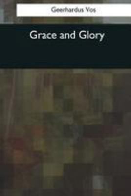 Grace and Glory 1544083734 Book Cover