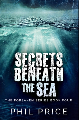 Secrets Beneath The Sea: Premium Hardcover Edition 1034262734 Book Cover