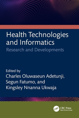 Health Technologies and Informatics: Research a... 103231382X Book Cover