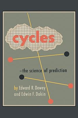 Cycles: The Science of Prediction 1614270058 Book Cover
